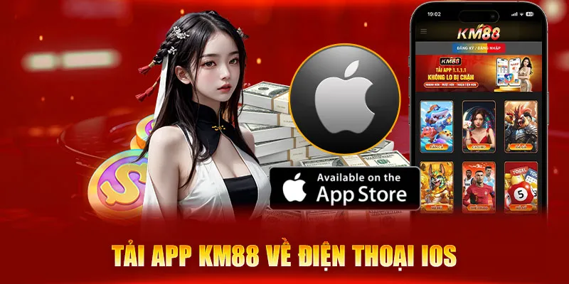 Tải app KM88 về điện thoại IOS