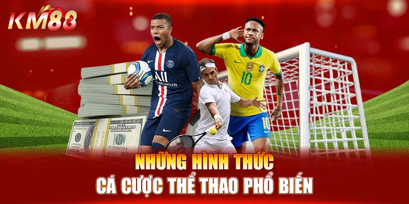 Những hình thức cá cược thể thao phổ biến